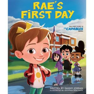 Rae's First Day by Danny Jordan